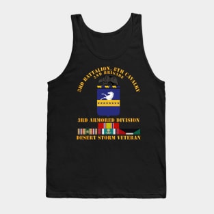 3rd Bn, 8th Cav - 3rd Armored Div - Desert Storm Veteran Tank Top